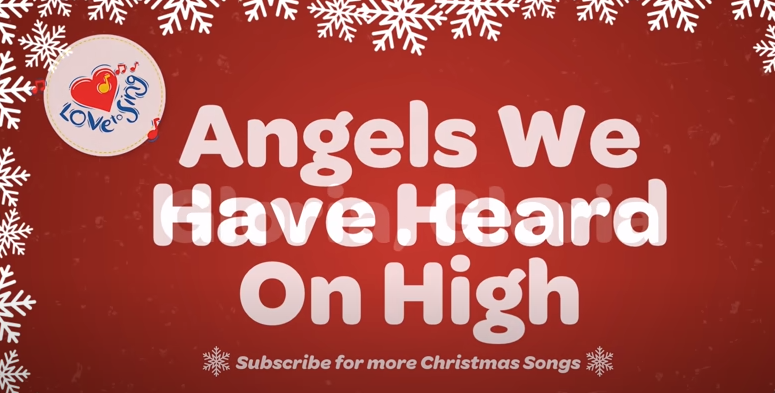 Angels We Have Heard On High Lyrics – Christmas Songs