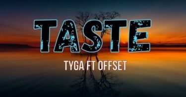 Taste Lyrics – Tyga & Offset