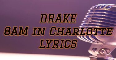 8AM in Charlotte Lyrics – Drake