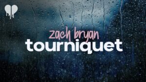Tourniquet Lyrics – Zach Bryan