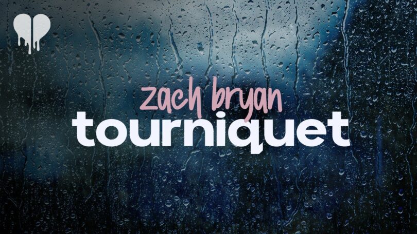 Tourniquet Lyrics – Zach Bryan