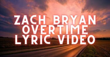 Overtime Lyrics – Zach Bryan