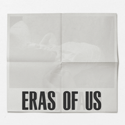 Eras Of Us– Lyrics