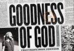 Goodness of God lyrics-Ben Fielding