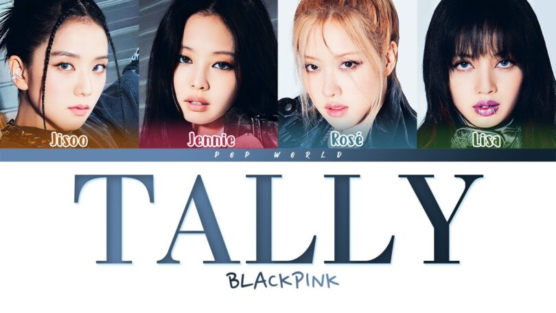 Tally lyrics-BLACKPINK