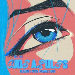 Ojos Azules lYRICS by Blessd, Peso Pluma & SOG