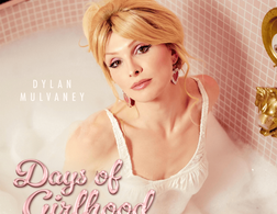 Days of Girlhood Lyrics by Dylan Mulvaney