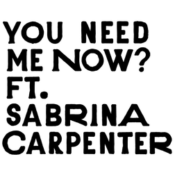 You Need Me Now Lyrics by ​girl in red & Sabrina Carpenter