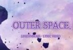 Outer Space  Lyrics