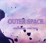 Outer Space  Lyrics